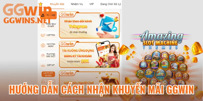 Hướng dẫn cách nhận khuyến mãi tại GGWIN